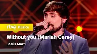 Jesús Martí – “Without you” (Mariah Carey) | Cover Night
