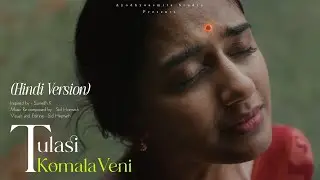 Tulasi KomalaVeni - Cover Song (Hindi version) | Sumedh K | Ayodhyaasmita Studio Official