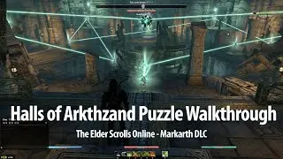 Halls of Arkthzand Puzzle Walkthrough - ESO Markarth DLC - Blackreach: Arkthzand Cavern
