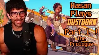 Hasan Tries Out Dustborn Part 1, The Prologue ! | HasanAbi Gaming