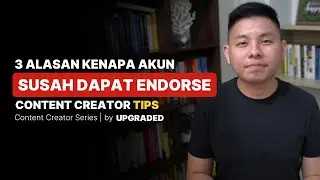 3 ALASAN Kenapa Akun Kamu Susah Dapat ENDORSE