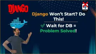 22. 🔥 Fix Django Startup Race Conditions with wait for db in Docker Compose Django Rest Framework