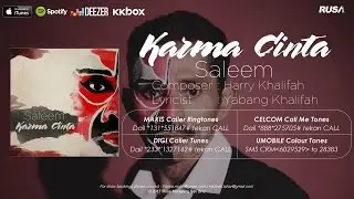 Saleem - Karma Cinta [Official Lyrics Video]