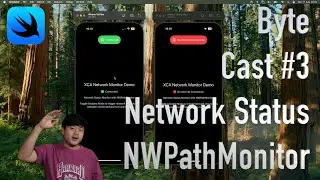 ByteCast #3 - SwiftUI Network Status Monitor | NWPathMonitor