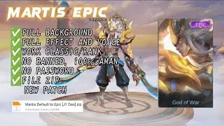 Script Skin Martis Epic God Of War No Password | Full Effect Voice | New Patch