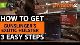 How To Get Exotic Dodge City Gunslinger's Holster | EXOTIC HOLSTER | DIVISION 2 | TU4