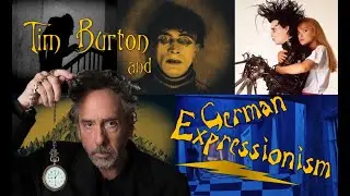 Tim Burton and German Expressionism