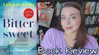 Bittersweet by Susan Cain | Book Review