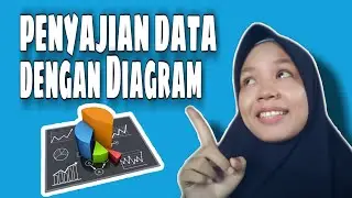 PENYAJIAN DATA DENGAN DIAGRAM