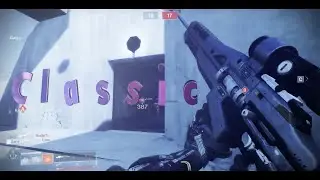 Classic A Destiny 2 Montage
