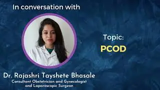 PCOD - Dr Rajashri Bhasale
