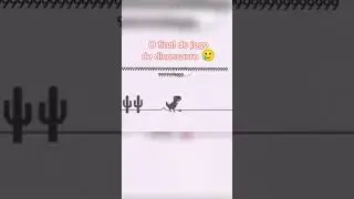 O final do jogo do dinossauro 
