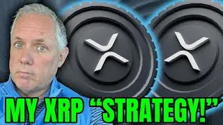 MY XRP “STRATEGY” TO GET RICH WITH XRP!