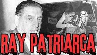NEW ENGLAND MOB - RAYMOND PATRIARCA