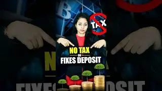 No Tax on Fixed Deposit #shorts