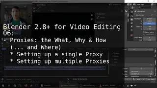 Proxies in Blender 2.8+'s Video Sequence Editor (06)