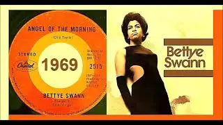 Bettye Swann - Angel Of The Morning