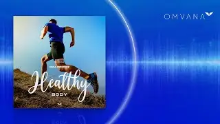 3 Minute Meditation for Healthy Body by Dina Proctor | Omvana by Mindvalley
