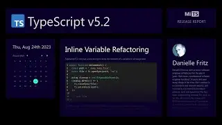 TypeScript 5.2 - Inline Variable Refactoring | Release Report
