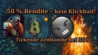 Bitcoin: Tickende Zeitbombe & Investment mit 50 % Rendite