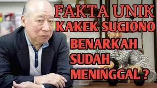 Fakta unik kakek sugiono !  Nomor 1 pasti kalian belum tau