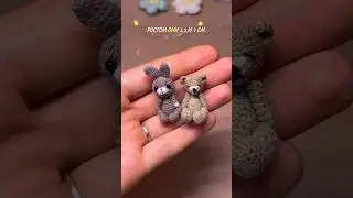 Собираю микро игрушки домой 🧸 тгк little_balchevskaya #вязание #амигуруми #рукоделие #ручнаяработа