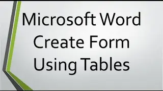 Create Form in Tables using Microsoft Word