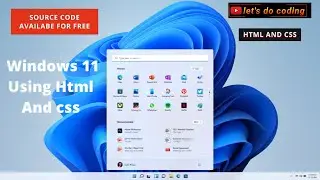 How To Create Windows 11 Using  Html And Css || Lets Do Coding