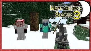 American Werewolves in Minecraft ~ WaffleHouse S3 #5 ~ Minecraft Witchery Mod