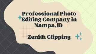 Professional Photo Editing Company in Nampa, ID | Zenith Clipping