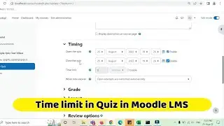 How to add Time Limit in Quiz Moodle Tutorial Learning Management System LMS