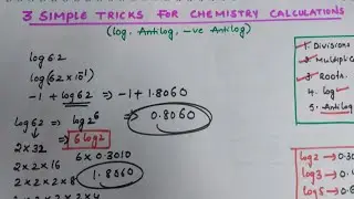 3 Simple Tricks for chemistry calculations (Log,Antilog, Negative Antilog)
