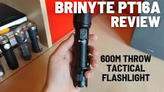 Brinyte PT16A Review - Tactical / Law Enforcement Flashlight with SFT70 and 600m throw distance