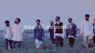 「𝐦𝐚𝐳𝐞 𝐨𝐟 𝐦𝐞𝐦𝐨𝐫𝐢𝐞𝐬」 𝐟𝐦𝐯/𝐥𝐲𝐫𝐢𝐜𝐬 𝐯𝐢𝐝𝐞𝐨
