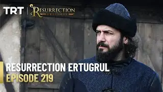 Resurrection Ertugrul Season 3 Episode 219
