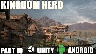 Unity Kingdom Hero Adventure Game Tutorial #10 | Complete Game | Hindi | Urdu