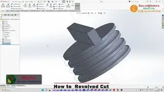 1007 - SolidWorks in Minutes: How to Revolved Cut
