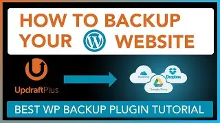 How to Backup & Restore WordPress with UpdraftPlus | Cloud + Manual Full Guide!