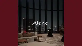 Alone