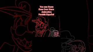 You see those Exes over there Animation Fandub Español Mario Madness V2 