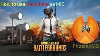 How to use Earphone as a MIC in Phoenix OS
