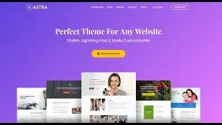 Astra Theme WordPress  Tutorial 2018 I Best WordPress Elementor Themes Free