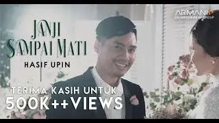 Hasif Upin | Janji Sampai Mati (Official Music Video)
