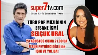 SELÇUK URAL BU AKŞAM 21:00'DA Fisun Peynircioğlu ile IŞIK VE YOL'DA!