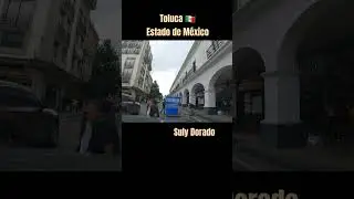 Toluca, Estado de México 🇲🇽 México #Toluca #EdoMex #EstadoDeMéxico #SulyDorado #DePaseoConSulyDorado