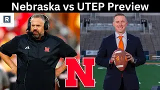 Nebraska vs UTEP Game Preview | College Football Game Predictions