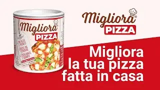 Migliora® Pizza | coadiuvante con enzimi, come si usa | migliora la tua pizza fatta in casa