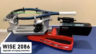 WISE 2086 Tennis Head - Best upgrade that I made for my Gamma Tennis Stringing Machine