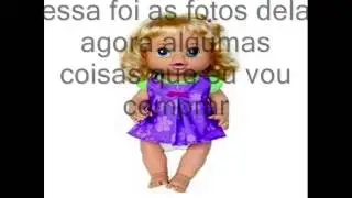 Baby alive que eu vou ganhar