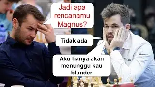 Terkadang Magnus Tidak Menyerang, Dia Hanya Menunggu